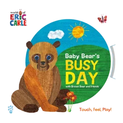 Baby Bear's Busy Day with Brown Bear and Friends (World of Eric Carle)