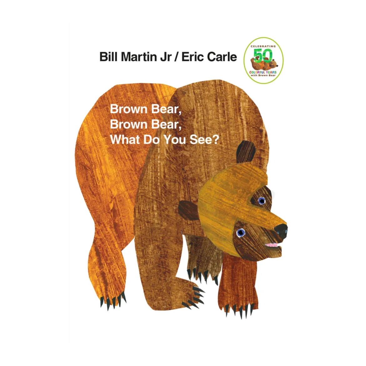 Brown Bear, Brown Bear, What Do You See?