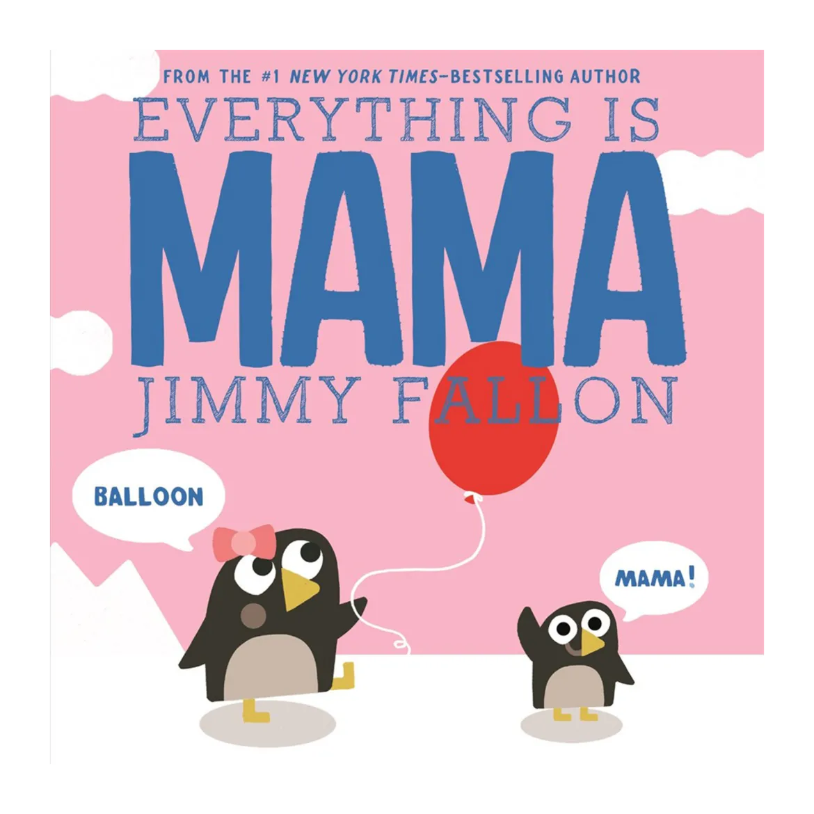Everything is Mama