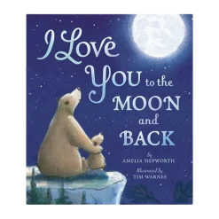 I Love You to the Moon and Back