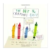 The Day the Crayons Quit