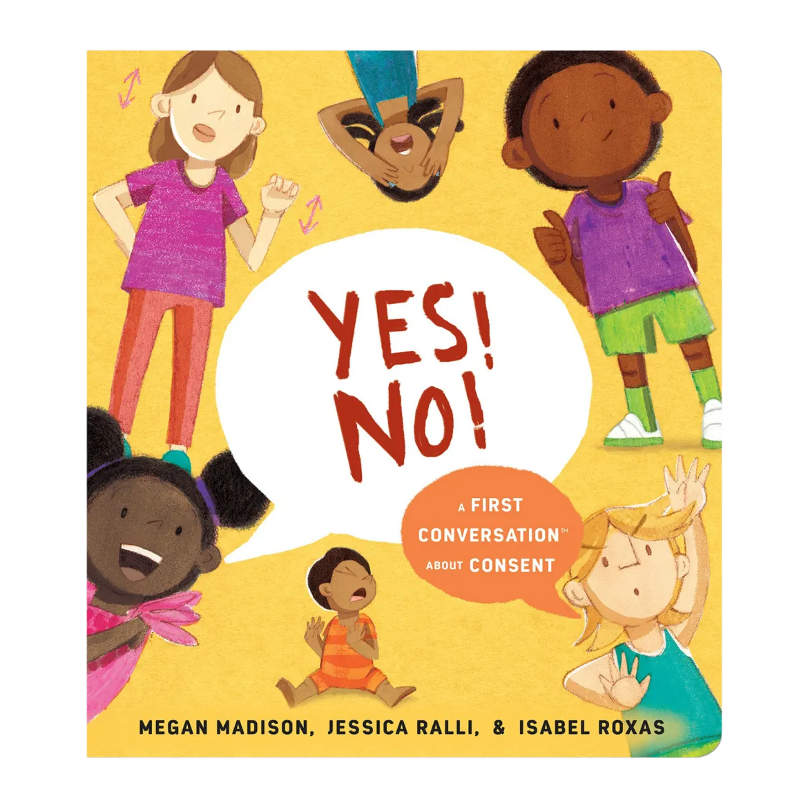 Yes! No!: A First Conversation About Consent